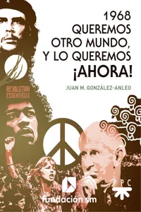 1968. Queremos otro mundo, y lo queremos ¡ahora!_cover