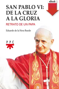 San Pablo VI: de la cruz a la gloria_cover