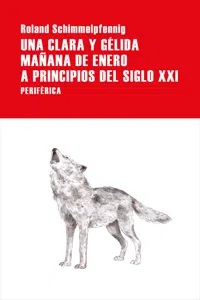 Una clara y gélida mañana de enero a principios del siglo XXI_cover