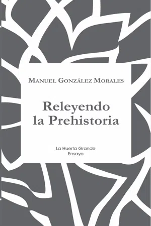 Releyendo la Prehistoria