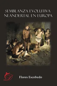 Semblanza evolutiva neandertal en Europa_cover