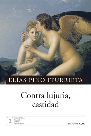 Contra lujuria, castidad