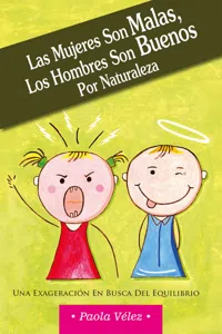 Las mujeres son malas, los hombres son buenos por naturaleza_cover