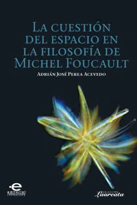 Cuestión del espacio en la filosofía de Michel Foucault_cover
