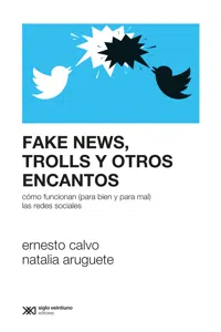 Fake news, trolls y otros encantos_cover