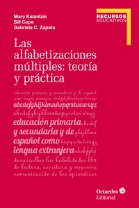 Las alfabetizaciones múltiples: teoría y práctica_cover