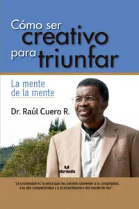 Cómo ser creativo para triunfar_cover