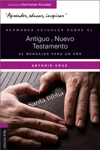 Sermones actuales sobre el Antiguo y Nuevo Testamento_cover