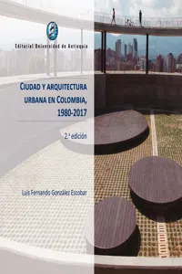 Ciudad y arquitectura urbana en Colombia, 1980-2017_cover