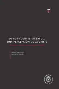 De los agentes en salud, una percepción de la crisis. Propuestas iniciales para la promoción del cambio_cover