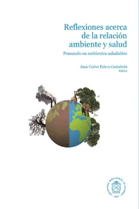 Reflexiones acerca de la relación ambiente y salud_cover