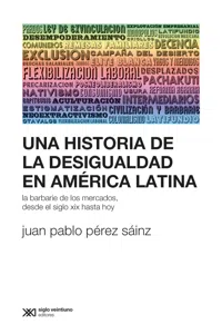 Una historia de la desigualdad en América Latina_cover