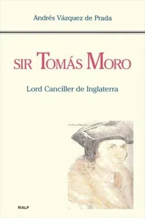 Sir Tomás Moro. Lord Canciller de Inglaterra