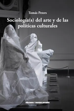 Sociología(s) del arte y de las políticas culturales