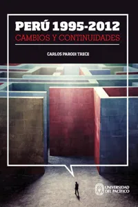 Perú 1995-2012: cambios y continuidades_cover