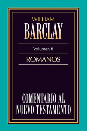 Comentario al Nuevo Testamento- Barclay Vol. 8