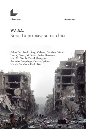 Siria. La primavera marchita