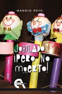 Jubilado... ¡pero no muerto!_cover