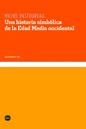 Una historia simbólica de la Edad Media occidental