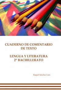 Cuaderno de comentario de texto. Lengua y literatura 2º bachillerato_cover