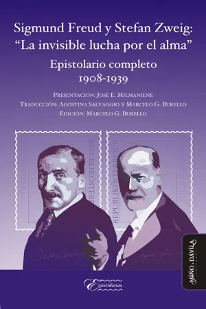 Sigmund Freud y Stefan Zweig: "La invisible lucha por el alma"