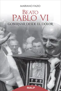 Beato Pablo VI. Gobernar desde el dolor_cover