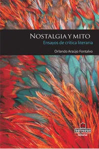 Nostalgia y mito: ensayos de crítica literaria_cover