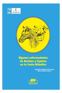 Algunas enfermedades de bovinos y equinos en la Costa Atlántica_cover