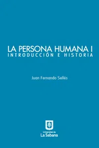 La persona humana parte I. Introducción e Historia_cover