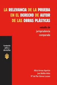 La relevancia de la prueba en el derecho de autor de las obras plásticas_cover