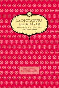 La dictadura de Bolívar_cover