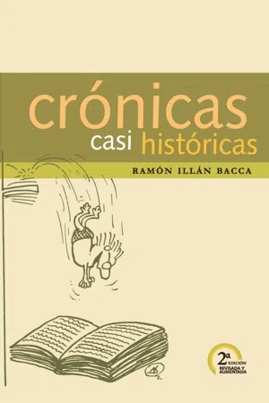 Crónicas casi históricas 2da. Edición