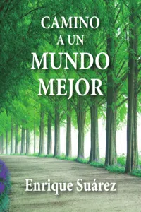 Camino a un mundo mejor: Atrévase a pensar_cover