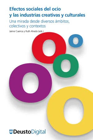 Efectos sociales del ocio y las industrias creativas y culturales