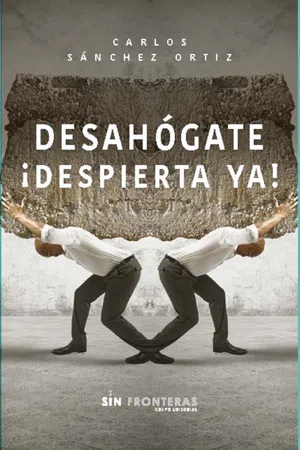 Desahógate ¡Despierta ya!