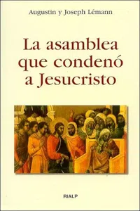 La asamblea que condenó a Jesucristo_cover