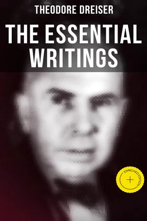 The Essential Writings of Theodore Dreiser