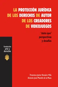 La protección jurídica de los derechos de autor de los creadores de videojuegos_cover