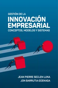 Gestión de la innovación empresarial: conceptos, modelos y sistemas_cover