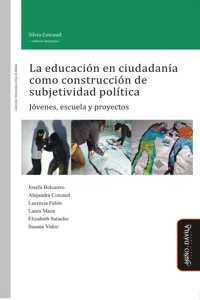 La educación en ciudadanía como construcción de subjetividad política_cover