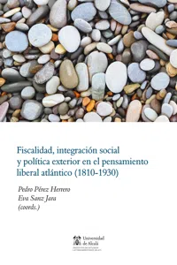 Fiscalidad, integración social y política exterior en el pensamiento liberal atlántico_cover