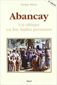 Abancay. Un obispo en los Andes peruanos_cover