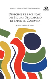 Derechos de propiedad del Seguro Obligatorio de Salud en Colombia_cover