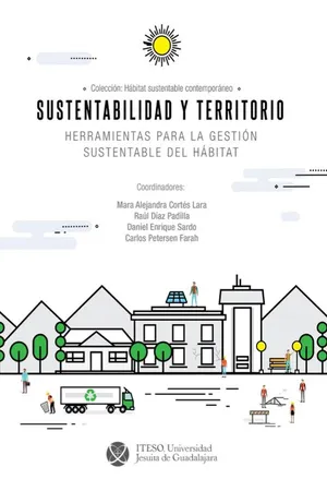 Sustentabilidad y territorio : herramientas para la gestión sustentable del hábitat