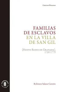 Familias de esclavos en la villa de San Gil_cover