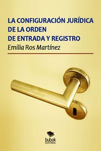 La configuración jurídica de la orden de entrada y registro_cover