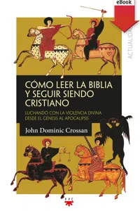 Cómo leer la Biblia y seguir siendo cristiano_cover