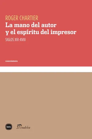 La mano del autor y el espíritu del impresor