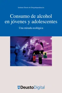 Consumo de alcohol en jóvenes y adolescentes. Una mirada ecológica_cover