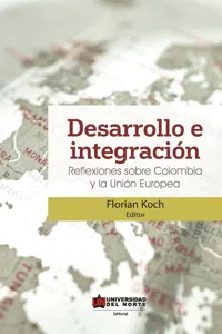 Desarrollo e integración: Reflexiones sobre Colombia y la Unión Europea_cover